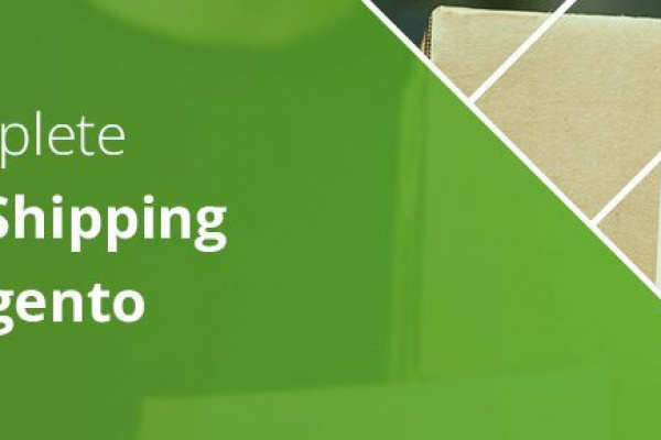 Your Complete Guide to Shipping with Magento